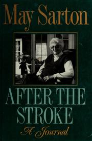 Cover of: After the stroke by May Sarton