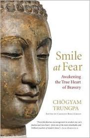 Cover of: Smile at Fear: Awakening the True Heart of Bravery