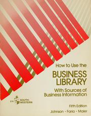 Cover of: How to use the business library: with sources of business information