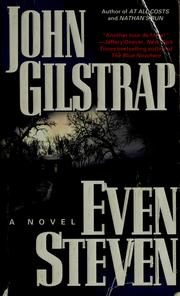Cover of: Even Steven by John Gilstrap