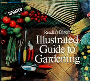 Cover of: Reader's Digest illustrated guide to gardening