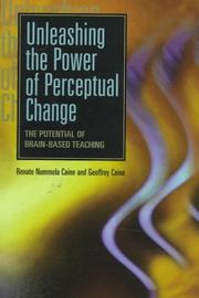 Cover of: Unleashing the power of perceptual change: the potential of brain-based teaching