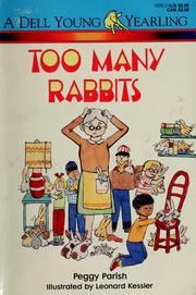 Cover of: Too many rabbits. by Peggy Parish