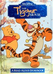 Cover of: Walt Disney Pictures presents The Tigger movie: a read-aloud storybook