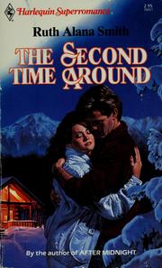 Cover of: The Second Time Around by Ruth Alana Smith
