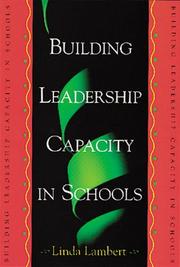 Cover of: Building leadership capacity in schools by Linda Lambert