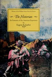 Cover of: The historian: six fantasies of the American experience