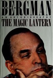 Cover of: The magic lantern: an autobiography