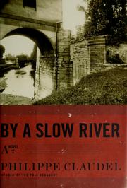 Cover of: By a slow river