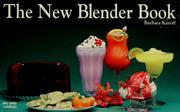 Cover of: The new blender book by Barbara Karoff