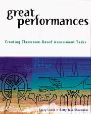 Cover of: Great performances: creating classroom-based assessment tasks