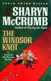 Cover of: The Windsor knot: an Elizabeth MacPherson mystery