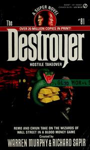 Cover of: The destroyer [no.] 81: hostile takeover