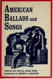 Cover of: American ballads and songs. by Louise Pound