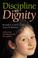 Cover of: Discipline with dignity