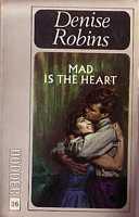 Cover of: Mad Is the Heart by 