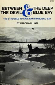 Cover of: Between the devil & the deep blue bay by Harold Gilliam