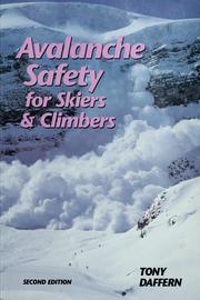 Cover of: Avalanche safety for skiers & climbers | Tony Daffern