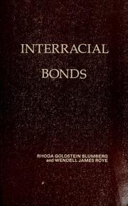 Cover of: Interracial bonds