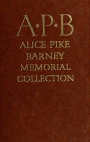 Cover of: Catalogue of the Alice Pike Barney Memorial lending collection by National Collection of Fine Arts (U.S.)