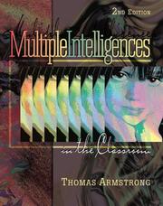 Cover of: Multiple intelligences in the classroom by Thomas Armstrong