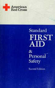 Cover of: Standard first aid and personal safety by American National Red Cross