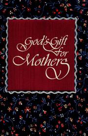 Cover of: God's gift for mothers by C & D International