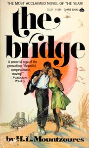 Cover of: The bridge by H. L. Mountzoures