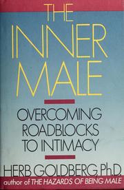 Cover of: The inner male: overcoming roadblocks to intimacy
