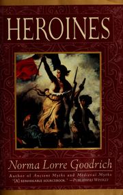 Cover of: Heroines: Demigoddess, Prima Donna, Movie Star