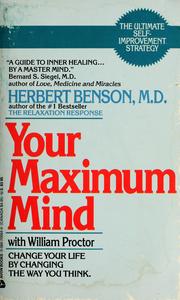 Cover of: Your Maximum Mind by Herbert Benson