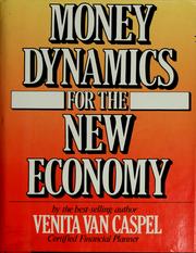 Cover of: Money dynamics for the new economy