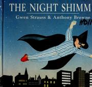 The Night Shimmy by Gwen Strauss