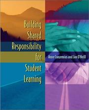 Cover of: Building Shared Responsibility for Student Learning by Anne Conzemius, Jan O'Neill