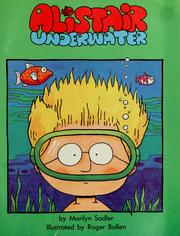 Cover of: Alistair underwater by Marilyn Sadler