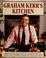 Cover of: Graham Kerr's kitchen.