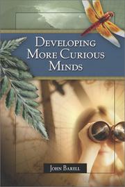 Cover of: Developing More Curious Minds by John Barell