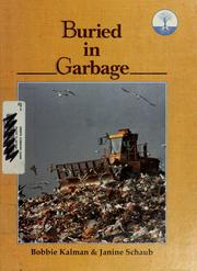 Cover of: Buried in garbage by Bobbie Kalman
