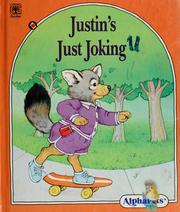 Cover of: Justin's just joking by Shirley Bogart