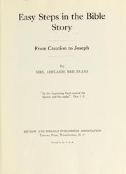 Cover of: Easy steps in the Bible story: from creation to Joseph