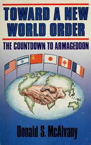 Cover of: Toward a New World Order: The Countdown to Armageddon