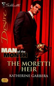 Cover of: The Moretti heir by Katherine Garbera
