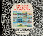 Cover of: Three days on a river in a red canoe by Vera B. Williams