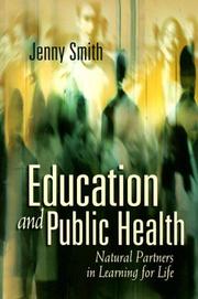 Cover of: Education and Public Health: Natural Partners in Learning for Life