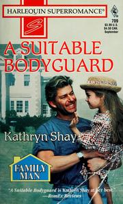 Cover of: A Suitable Bodyguard | Kathryn Shay