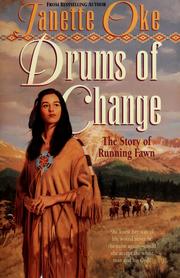 Cover of: Drums of change: the story of Running Fawn