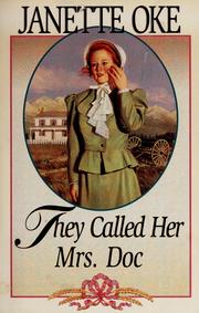 Cover of: They called her Mrs. Doc by Janette Oke