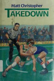 Cover of: Takedown by Matt Christopher