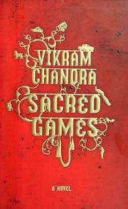 Cover of: Sacred games by Vikram Chandra