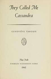 They called me Cassandra by Geneviève R. Tabouis
